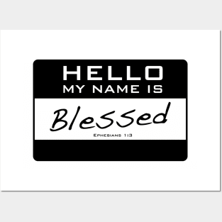 My Name Is Blessed Posters and Art